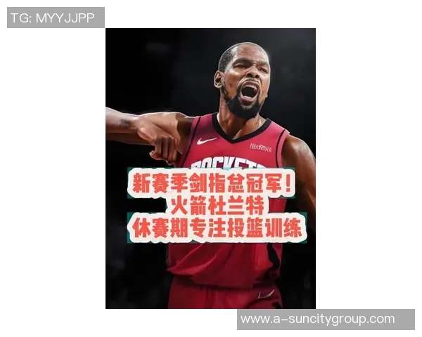 新援对球队战力提升影响评估杜兰特遥遥领先预测达73